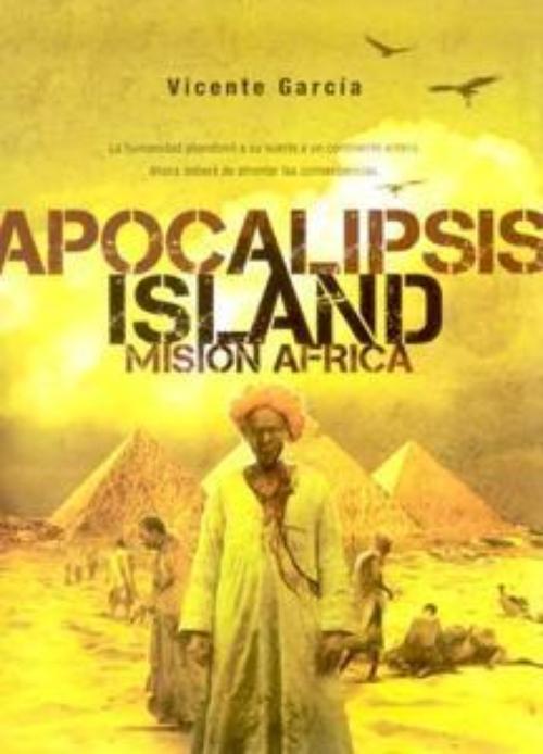 Apocalipsis Island. Misión África. 