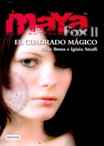 Maya Fox 2. El cuadrado mágico. 