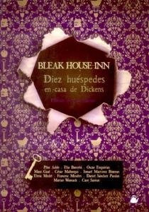 Bleak House Inn. Diez huéspedes en casa de Dickens. 