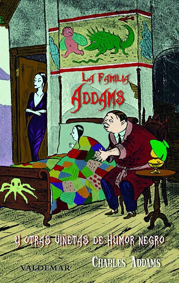 Familia Addams y otras viñetas de humor negro, La. 