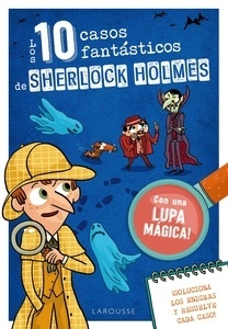 Diez casos fantásticos de Sherlock Holmes, Los. 