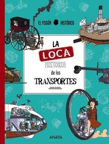 Loca historia de los transportes, La. 