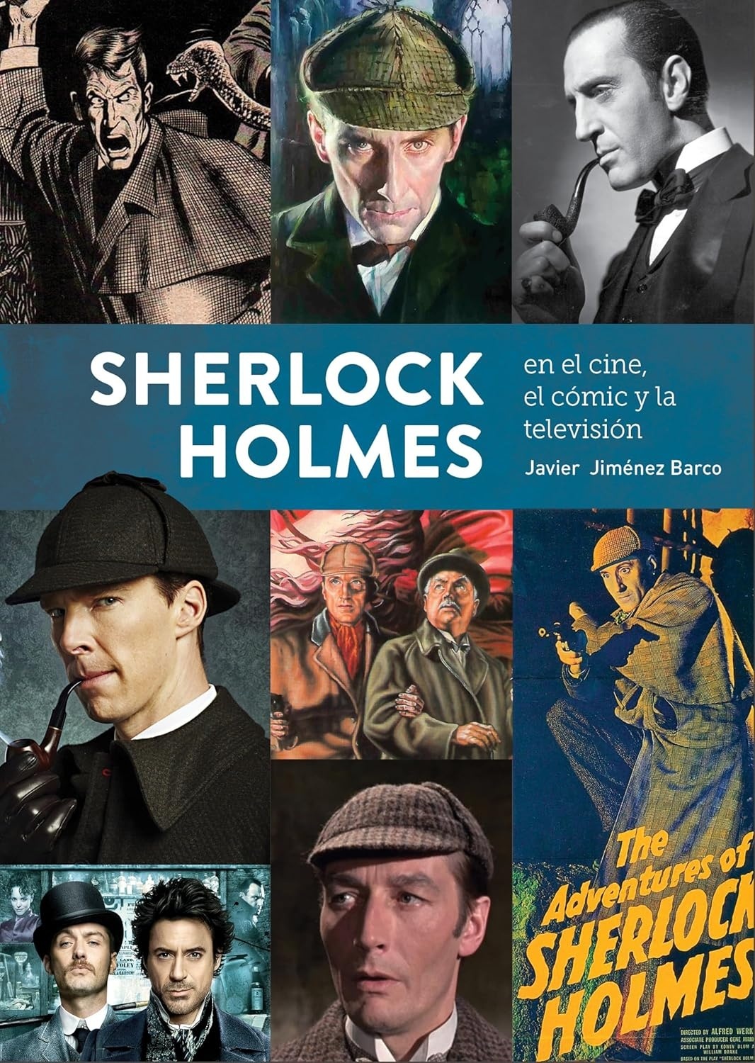 Sherlock Holmes en el cine, el cómic y la televisión.